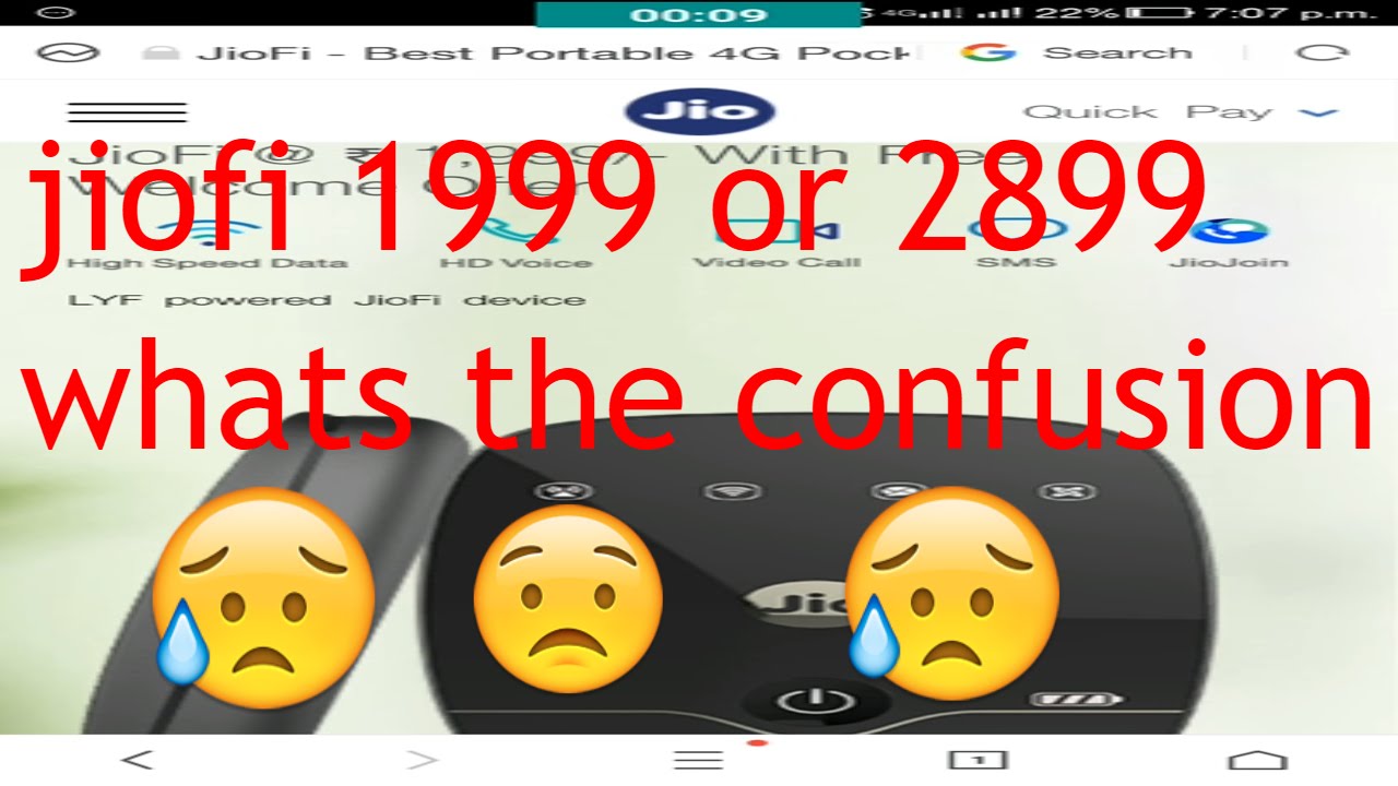 Jio-fi 2899 or 1999 what is the confusion