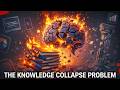 The Knowledge Collapse Problem Nobody's Talking About