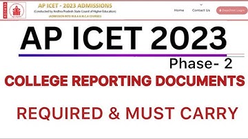 AP ICET 2023 COLLEGE REPORTING DOCUMENTS REQUIRED | ICET PHASE 2 LIST MUST CARRY