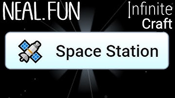 How to Make Space Station in Infinite Craft | Get Space Station in Infinite Craft