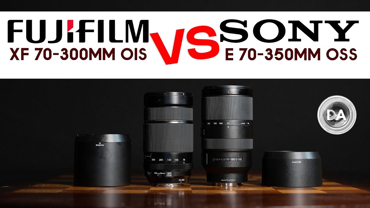 Fuji XF 70-300mm OIS vs Sony E 70-350mm OSS | DA - YouTube