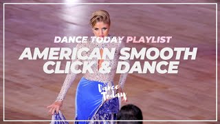 American Smooth Final Music For Ballroom Dancing Dance Today Playlist