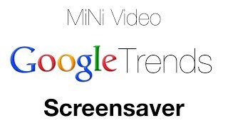 Google Trends Screensaver screenshot 4