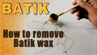 Batik | How to remove batik wax from fabric