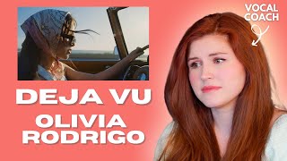 OLIVIA RODRIGO I "Deja Vu" I Vocal Coach Reacts