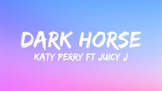 Katy Perry - Dark Horse (Lyrics)