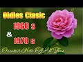 Golden Oldies Greatest Classic Love Songs 60&#39;s And 70&#39;s - Bring Back Those Good Old Days