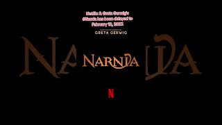 Netflix &amp; Greta Gerwig's #Narnia has been delayed to February 12, 2027.