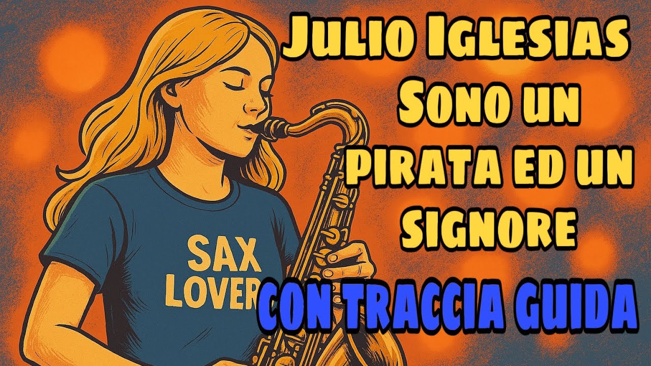 sono un pirata sono un signore julio iglesias