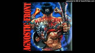 Video thumbnail of "Agnostic Front - Change Your Ways"