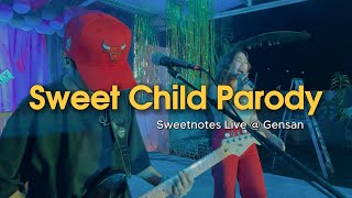 Sweet Child Parody | Sweetnotes Novelty Songs