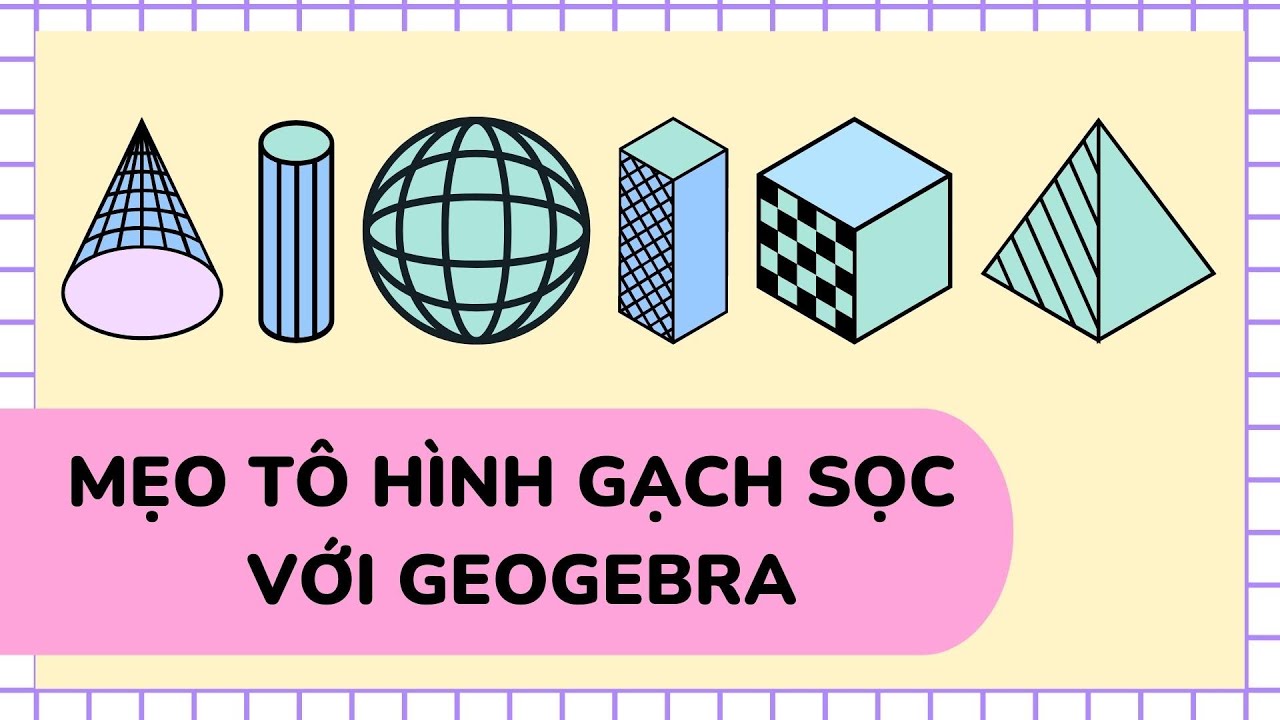 Mẹo Tô Màu Gạch Sọc Với Phần Mềm Geogebra - Youtube