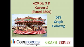 Codeforces Graph Series: Carousel (rated 1800) - DFS Graph Coloring