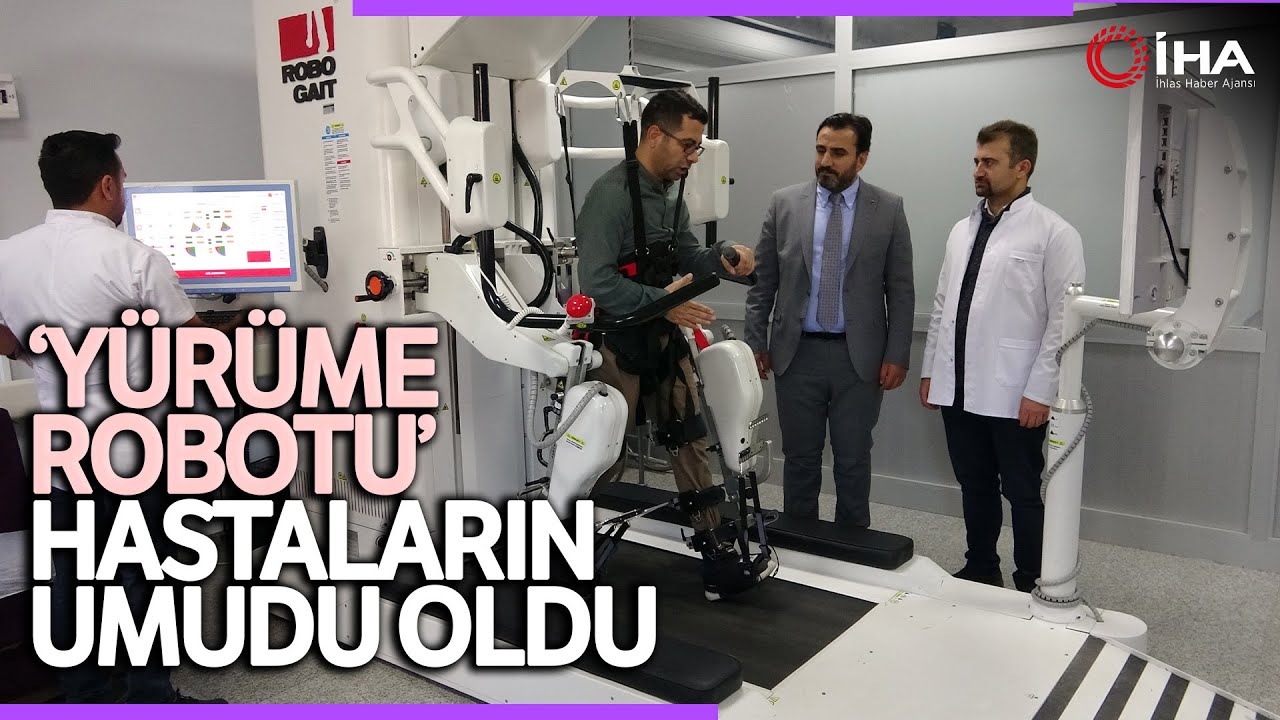 Van’da ‘Robotik Yürüme Cihazı’ Hastaların Umudu Oldu