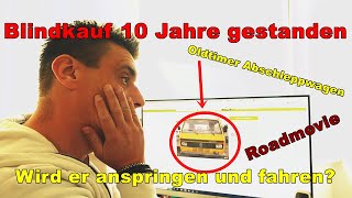 Blindkauf Oldtimer Abschleppwagen 10 Jahre Nicht Gelaufen Wird Er Fahren? Abenteuer Schleppi Teil1