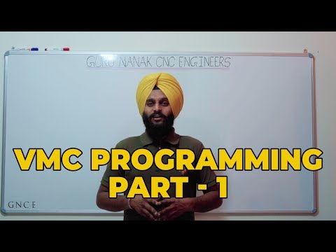 VMC Programming Part 1 | ਵੀ ਐਮ ਸੀ ਪ੍ਰੋਗਰਾਮਿੰਗ ਭਾਗ 1