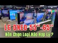So Sánh NanoCell vs QNED70, QNED80, QNED81 – Nên Chọn TV LG 2025 Nào? Chân Ngắn TV