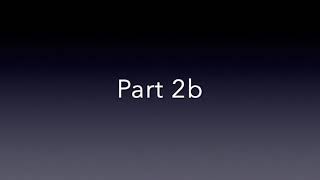 Part 2a and 2b together