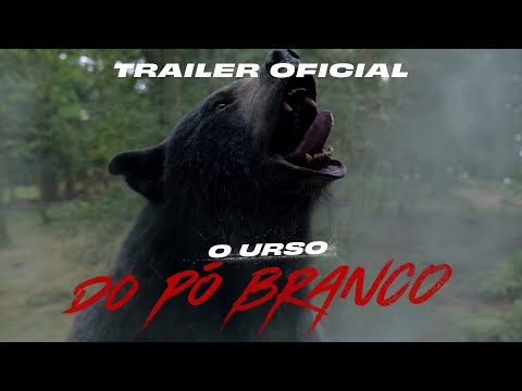 O Urso do Pó Branco - Trailer 1 Oficial Dublado (Universal Pictures) HD