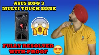 Asus ROG Phone 3 Multi Touch Issue Fully Explained | Finally Resolved | Buyers Must watch Before Buy