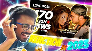 LOVE DOSE Reaction in 2023 ?| Yo Yo Honey Singh Reaction in 2023  Urvashi Rautela | Desi Kalakaar