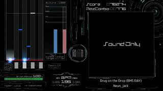 Drug on the Drop (BMS Edit)