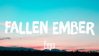 Fallen Ember - Enya (Lyrics/Vietsub)