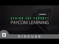 Behind the Product - Paycom Learning