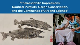 The Future of Oceans lecture series - Thalassophilic Impressions: the Confluence of Art and Science