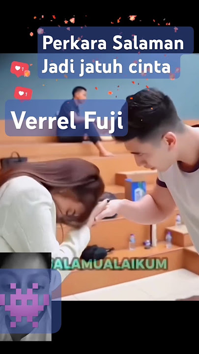 Cara Fuji menghargai Verrel membuat Verrel jatuh cinta