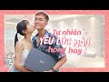 TỰ NHIÊN YÊU LÚC NÀO HỎNG HAY | Tizi Đích Lép