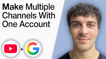 How To Make Multiple YouTube Channels With One Google Account [2025 Full Guide]