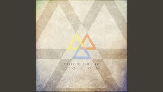 Video thumbnail of "Coyote Theory - Art of Understanding"