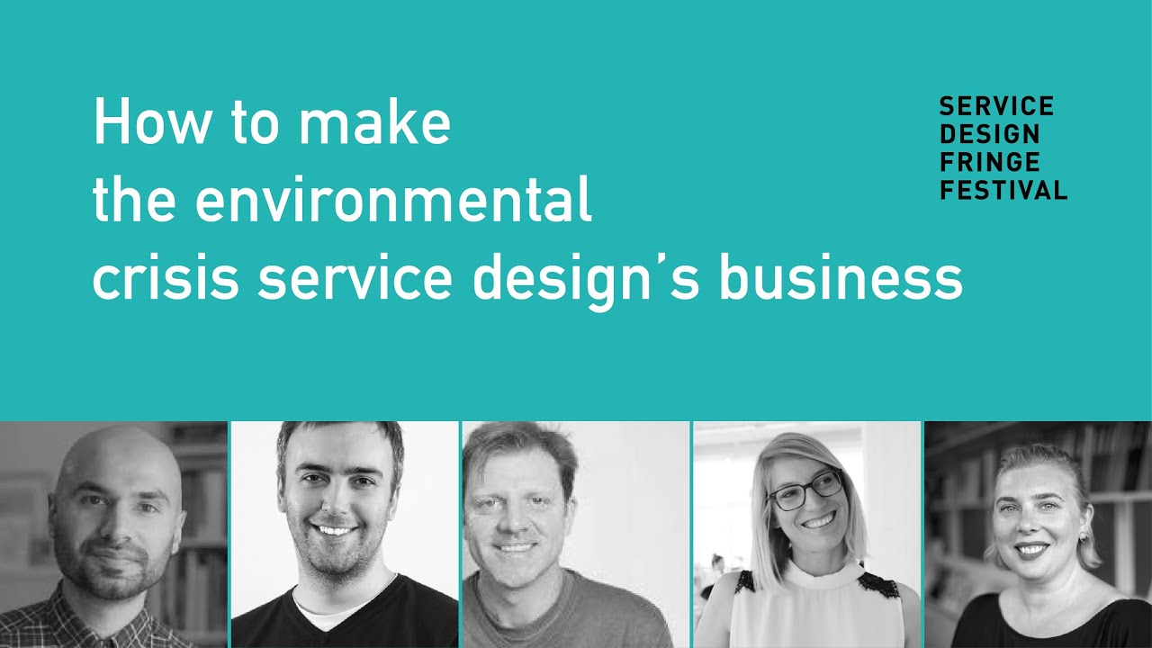 SDFF2020 | How to make the environmental crisis service design’s business