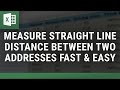 Easily Calculate Straight Line Distance for list of Addresses in Excel