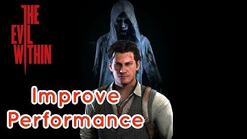 The Evil Within 1 Improve Performance | amd r4 graphics | 4GB Ram | lenovo e41-15