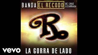 Video La Gorra De Lado Banda El Recodo