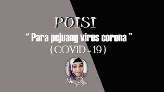 Puisi Untuk Para Pejuang Virus Corona  Covid 19