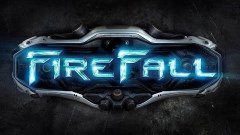 firefall: tutorial