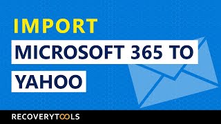How to Connect Microsoft 365 emails to Yahoo Mail?