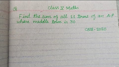 Find the sum of all 11 terms of an AP whose middle term is 30 | cbse class 10 maths | A.P
