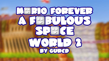 Mario Forever A Fabulous Space v4.0 • World 2 • Captions