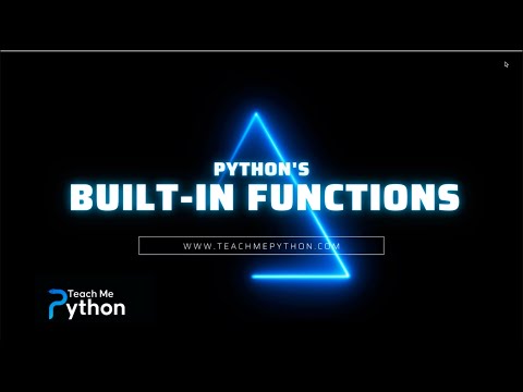 Intro to Python Built-in Functions