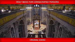 02 February 2024, Holy Mass for Consecrated persons | Pope Francis