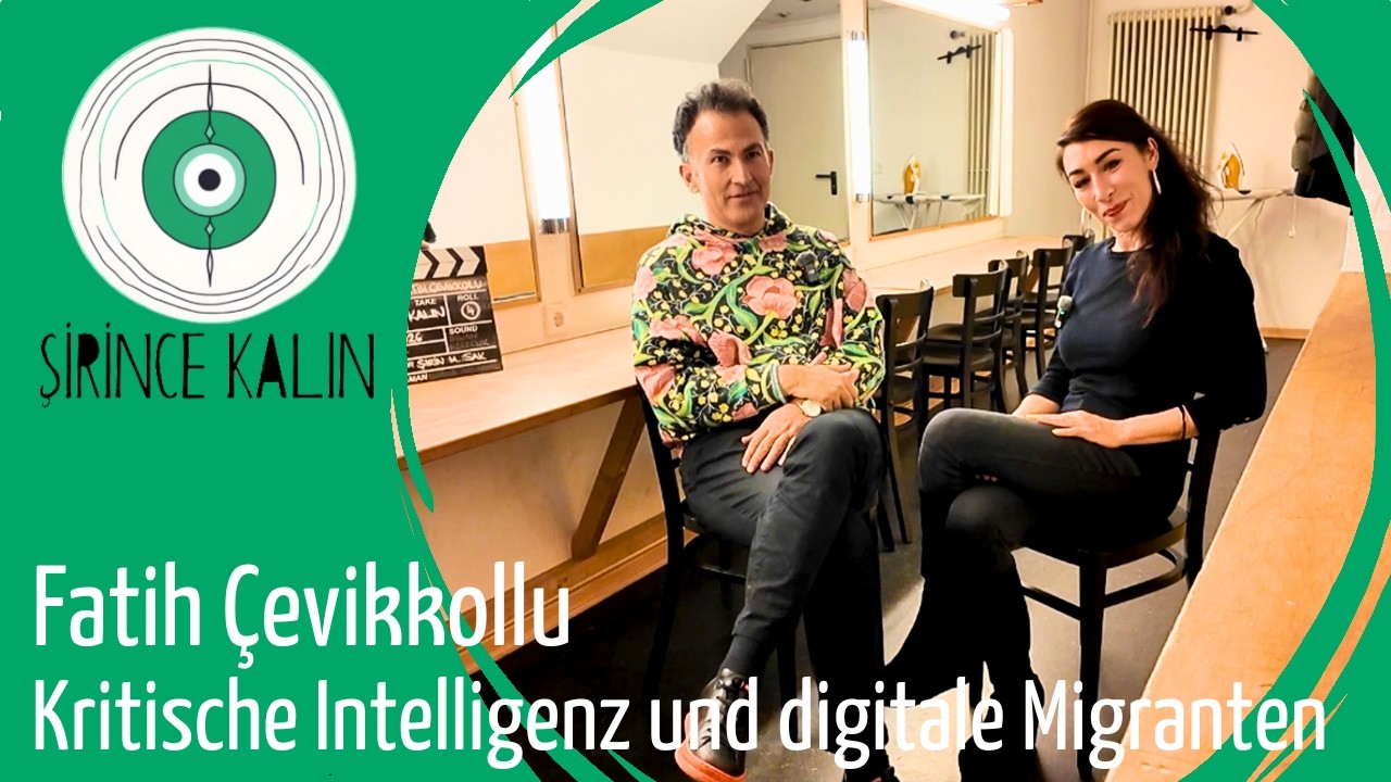 Fatih Çevikkollu - Kritische Intelligenz und digitale Migranten