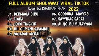 Album Sholawat Terbaru 2022 Viral Tiktok_Cover_by_Khanifah Khani