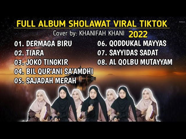 Album Sholawat Terbaru 2022 Viral Tiktok_Cover_by_Khanifah Khani class=