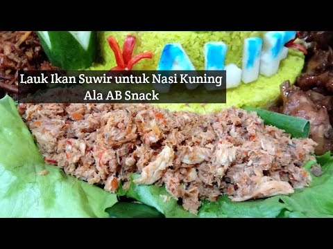 Lauk ikan suwir untuk nasi kuning ala AB Snack. - YouTube