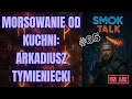 #65 MORSOWANIE OD KUCHNI: ARKADIUSZ TYMIENIECKI O ZIMNIE, GŁOWIE I SYSTEMIE