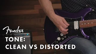 Clean vs Distorted Tone | Fender